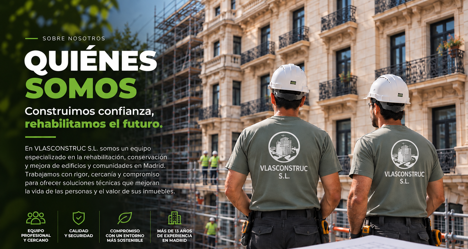Equipo de VLASCONSTRUC especializado en rehabilitación de edificios en Madrid